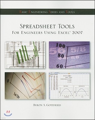 Spreadsheet Tools for Engineers Using Excel (R) 2007