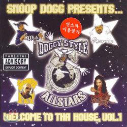 Snoop Dogg Presents...* Doggy Style Allstars * Welcome To Tha House, Vol.1