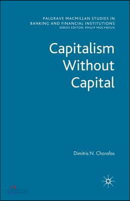 Capitalism Without Capital