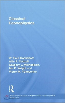 Classical Econophysics