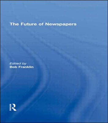 Future of Newspapers