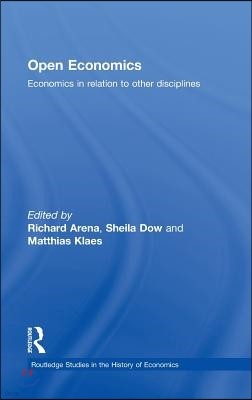 Open Economics: Economics in relation to other disciplines