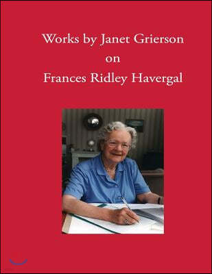 Works by Janet Grierson: On Frances Ridley Havergal