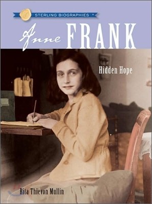 Sterling Biographies : Anne Frank