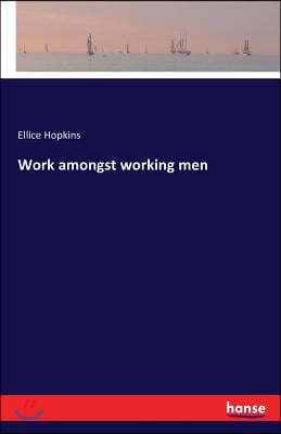 Work amongst working men