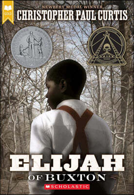 Elijah of Buxton : 2008  Ƴ 