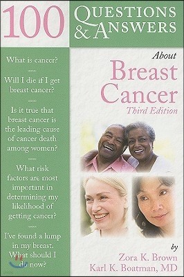 100 Questions & Answers about Breast Cancer