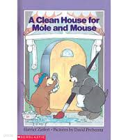 a clean house for mole and mouse