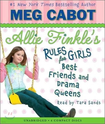 Best Friends and Drama Queens (Allie Finkle's Rules for Girls #3): Volume 3