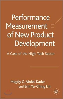 Performance Measurement of New Product Development Teams: A Case of the High-Tech Sector