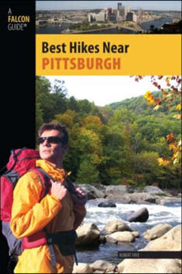 Falcon Guide Best Hikes Near Pittsburgh