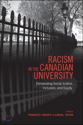 Racism in the Canadian University: Demanding Social Justice, Inclusion and Equity