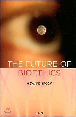 Future of Bioethics