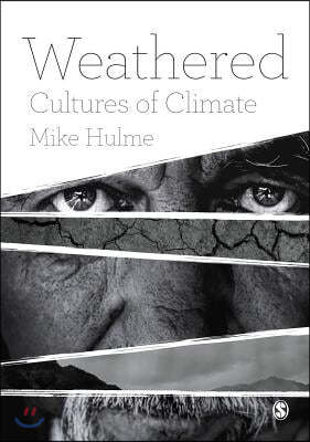 Weathered: Cultures of Climate