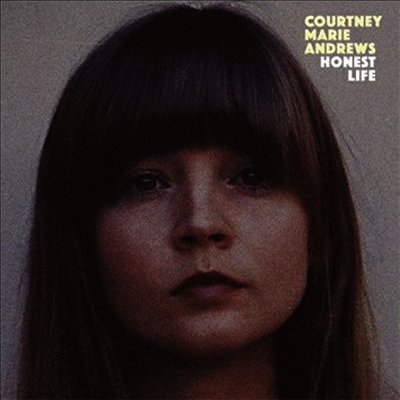Courtney Marie Andrews — Honest Life 앨범 커버