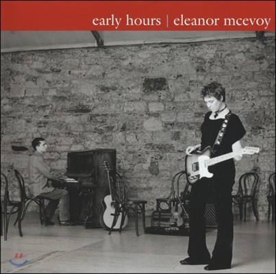 Eleanor Mcevoy (엘레너 맥커보이) - Early Hours