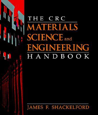 CRC Materials Science and Engineering Handbook