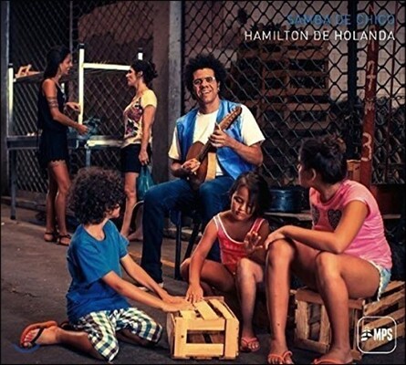 Hamilton De Holanda (하미우톤 지 올란다) - Samba De Chico (쉬쿠의 삼바: 쉬쿠 부아르키의 명곡들)