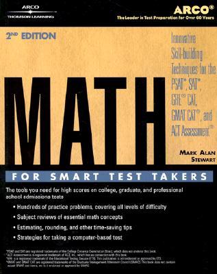 Math for Smart Test Takers (2nd Rev edition)