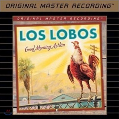 Los Lobos (ν κ) - Good Morning Aztlan [SACD Hybrid]