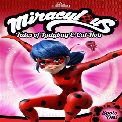 Miraculous: Tales of Ladybug & Cat Noir: Spots On! (미라큘러스 레이디버그)(지역코드1)(한글무자막)(DVD)