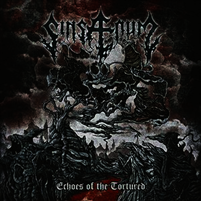 Sinsaenum — Echoes Of The Tortured (Limited Edition)(Gatefold Cover) 앨범 커버