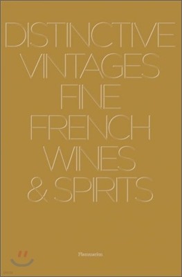 Distinctive Vintages: Fine French Wines & Spirits