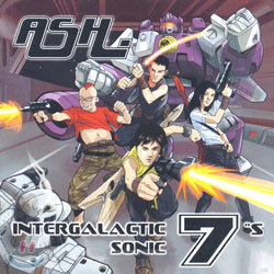 Ash - Intergalactic Sonic 7"s