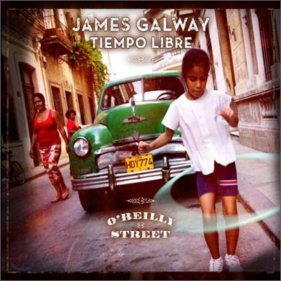 James Galway & Tiempo Libre ϸ ƮƮ (O'Reilly Street) 