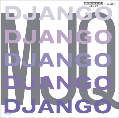 Kenny Clarke,Milt Jackson,Modern Jazz Quartet,John Lewis,Percy Heath — The Modern Jazz Quartet (모던 재즈 쿼텟) - Django (장고) 앨범 커버