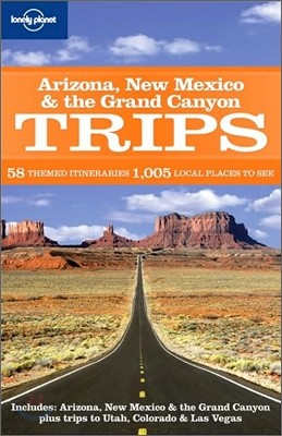 Lonely Planet Arizona, New Mexico & the Grand Canyon Trips