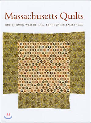 Massachusetts Quilts: Our Common Wealth