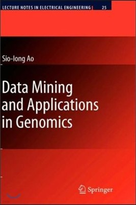 Data Mining and Applications in Genomics