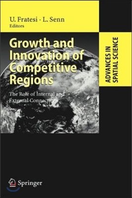 Growth and Innovation of Competitive Regions: The Role of Internal and External Connections