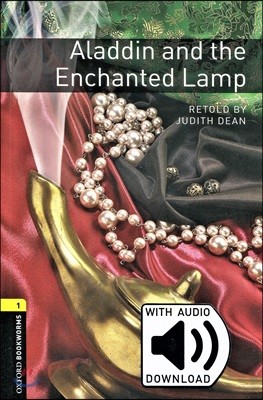 Oxford Bookworms Library: Level 1:: Aladdin and the Enchanted Lamp audio pack