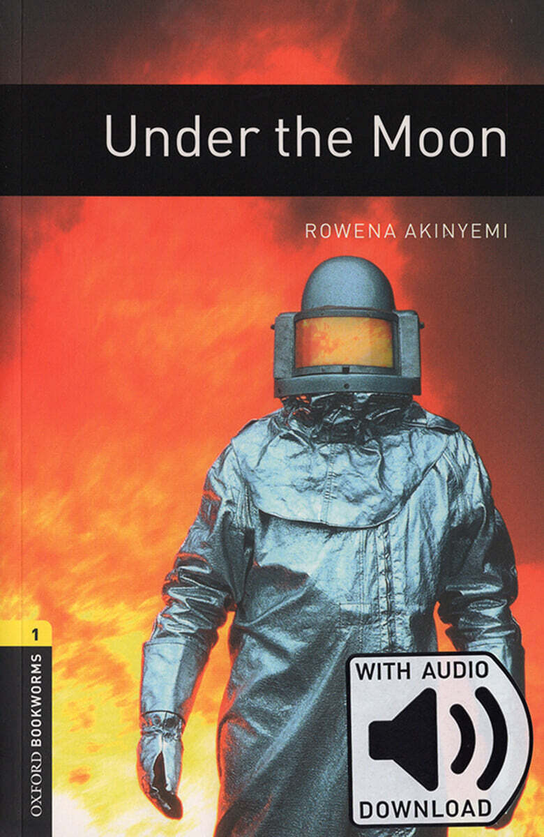 Oxford Bookworms Library 3/E 1: Under the Moon (with MP3)