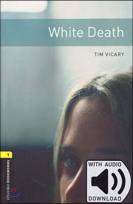 Oxford Bookworms Library 1 : White Death (MP3 ٿε)