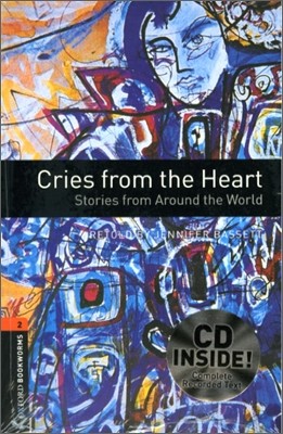 Oxford Bookworms Library 2 : Cries From The Heart (Book+CD)