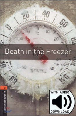 Oxford Bookworms Library 2 : Death In The Freezer (with MP3)