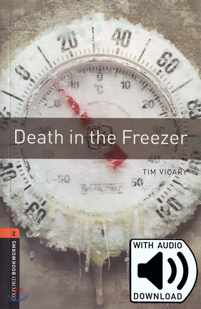 Oxford Bookworms Library 3/E 2: Death in the Freezer (with MP3)