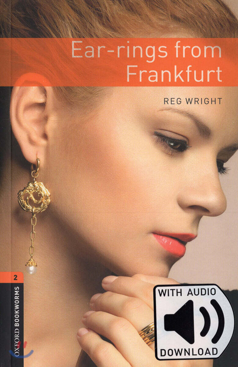 Oxford Bookworms Library 3/E 2: Earrings From Frankfurt(with MP3)