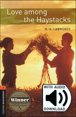 Oxford Bookworms Library 2 : Love Among Haystacks (with MP3)