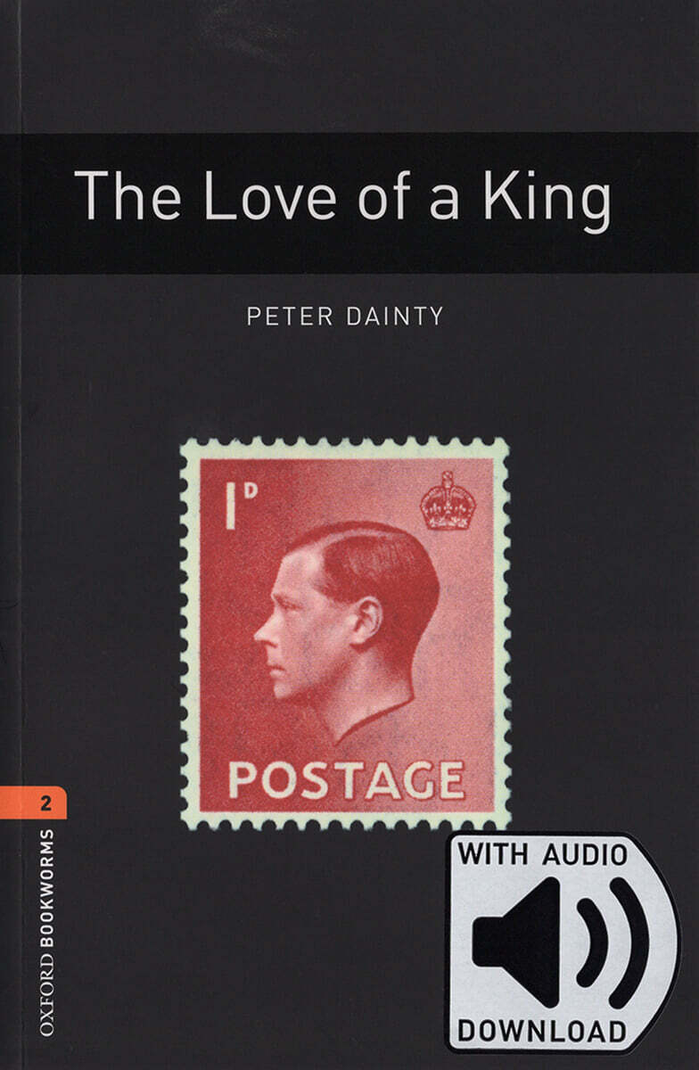 Oxford Bookworms Library 3/E 2: Love of a King (with MP3)