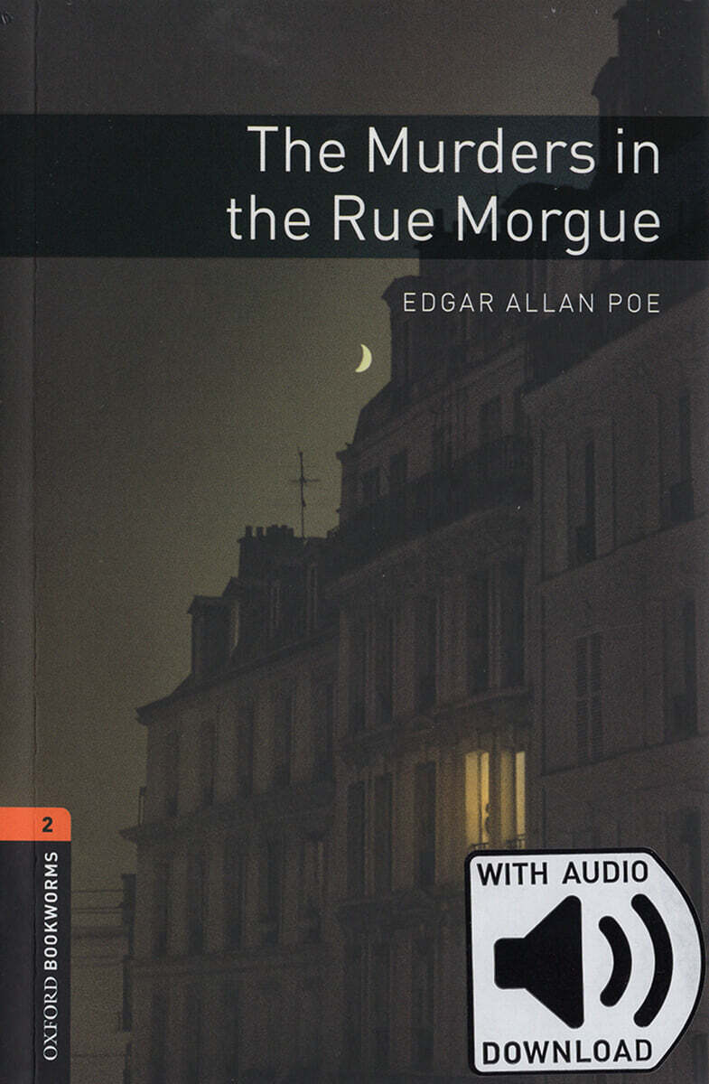 Oxford Bookworms Library 3/E 2: The Murders in the Rue Morgue (with MP3)