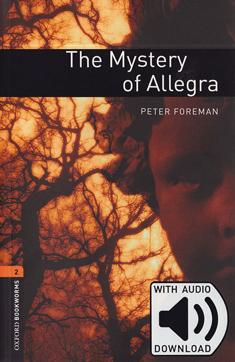Oxford Bookworms Library 3/E 2: Mystery Of Allegra(with MP3)