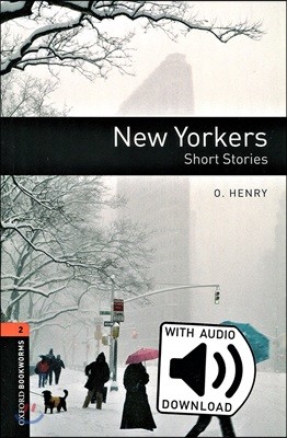 Oxford Bookworms Library: Level 2:: New Yorkers - Short Stories audio pack