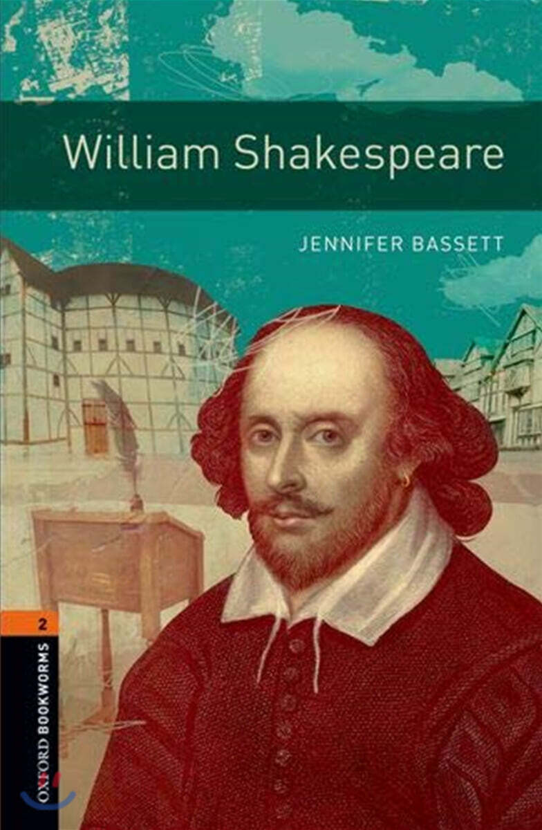 Oxford Bookworms Library 3/E 2: William Shakespeare (with MP3)
