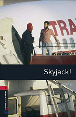 Oxford Bookworms Library: Level 3:: Skyjack! audio pack