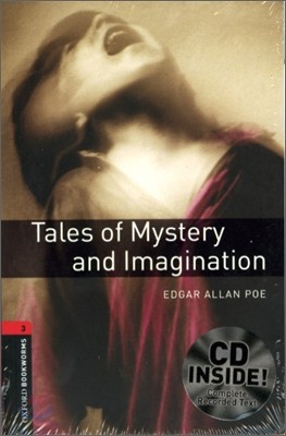 Oxford Bookworms Library 3 : Tales Of Mystery and Imagination (Book+CD)