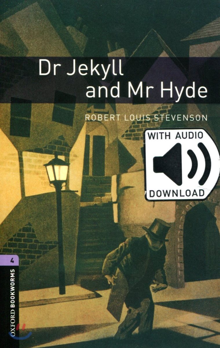 Oxford Bookworms Library 3/E 4: Dr Jekyll and Mr Hyde (with MP3)